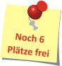Noch 6 Plätze frei